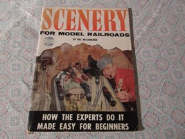 Scenery For Model Railroads  Bill McClanahan   1958 - £8.36 GBP