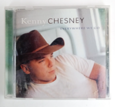 Everywhere We Go by Kenny Chesney CD 1999 - £2.31 GBP