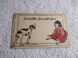 Love me Love my Dog 1910 Dog pet Humor Postcard Posted - £27.25 GBP