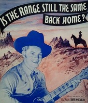 Sheet Music Is The Range Still The Same Back Home Red River Dave McEnery Cowboy - $13.50