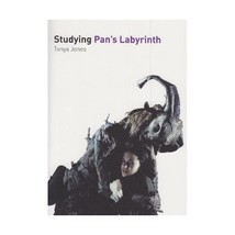 Studying Pan&#39;s Labyrinth (Studying Films) Tanya Jones - $30.00