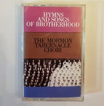 Mormon Tabernacle Choir Hymns and Songs of Brotherhood Cassette Tape Sony Dolby - £4.67 GBP