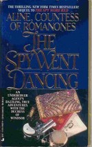 The Spy Went Dancing Aline Romanones - £3.70 GBP