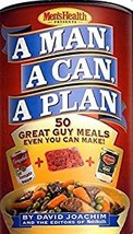 A Man A Can A Plan ~ 50 Great Guy Meals Even You Can Make! Cookbook Men&#39;... - $15.00