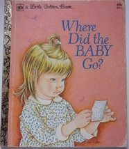 A Little Golden Book Where Did The Baby Go? By Sheila Hayes 1979 - £3.95 GBP