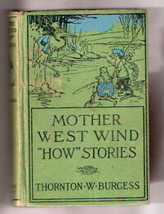 Thornton W Burgess Mother West Wind How Stories 4 Glossy Cady Pics Ex++1916 - £14.35 GBP