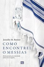 Como encontrei o Messias: Minha jornada pela identidade judaica do evangelho (Po - £32.11 GBP