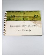 Bienville&#39;s New Orleans French Colonial Capital Samuel Wilson Jr Cabildo... - £50.61 GBP