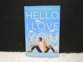 2015 Hello I Love You, A Story About True Love By Katie M. Stout HB Book, New - £3.98 GBP