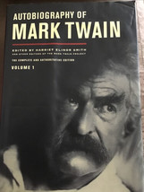 Autobiography of Mark Twain, Volume 1 : The Complete and Authoritative Edition - £4.59 GBP