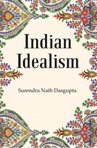 Indian Idealism [Hardcover] - £23.27 GBP