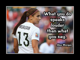 Rare Alex Morgan Inspirational Soccer Poster, &quot;What You Do&quot; Quote, Uniqu... - $19.99+