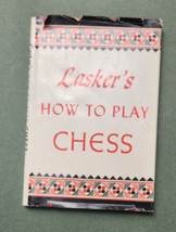 Laskers How to Play Chess by Emanuel Lasker - £12.60 GBP