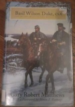 BASIL WILSON DUKE, CSA: RIGHT MAN IN THE RIGHT PLACE CIVIL WAR, MORGAN&#39;S... - $19.85 CAD