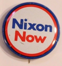 Nixon Now Pinback Button Political Richard Nixon President Vintage J3 - $5.93