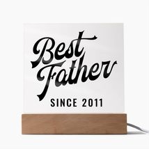 Best Father Since 2011 - Square Acrylic Plaque With LED Lights - £39.78 GBP