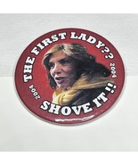 Vintage 2004 First Lady Shove It John Kerry 2.25 Inch Campaign Button Pi... - £8.38 GBP