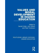 Values and Moral Development in Higher Education - £54.89 GBP
