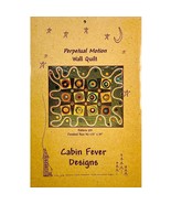 Perpetual Motion Modern Abstract Wall Quilt PATTERN 123 by Cabin Fever D... - £7.07 GBP