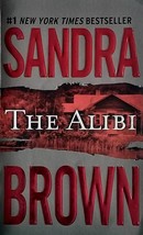 The Alibi by Sandra Brown / 2006 Paperback Thriller - $1.13