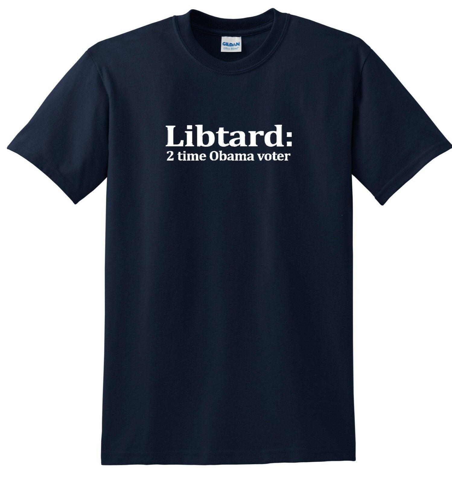 Libtard t-shirt Anti Obama tshirt Libtard 2 time Obama Voter Ringspun tee - $17.77