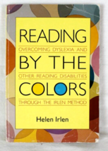 Reading by the Colors - Mass Market Paperback By Irlen, Helen - VERY GOOD - $9.46
