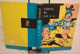 Stories We Like (1961 Grammar School Literature Hardcover) - £10.43 GBP