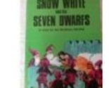 SNOW WHITE AND THE SEVEN DWARFS A GIANT FAIRY STORY BY THE BROTHERS GRIM... - $8.70