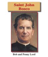 St John Bosco Pamphlet/Minibook, by Bob and Penny Lord - $237.47 MXN
