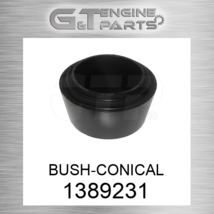 1389231 BUSH-CONICAL fits CATERPILLAR (NEW AFTERMARKET) - $156.91