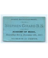 1877  Grand Entertainment of Stephen Girard BS at the Academy of Music - $1,334.36 MXN