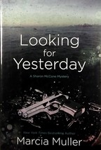 Looking for Yesterday (Sharon McCone #29) by Marcia Muller / 2012 HC 1st Ed. - £4.54 GBP