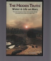 Hidden Truth : Water and Life on Mars by Joseph P. Skipper / Paperback 2010 - $474.29