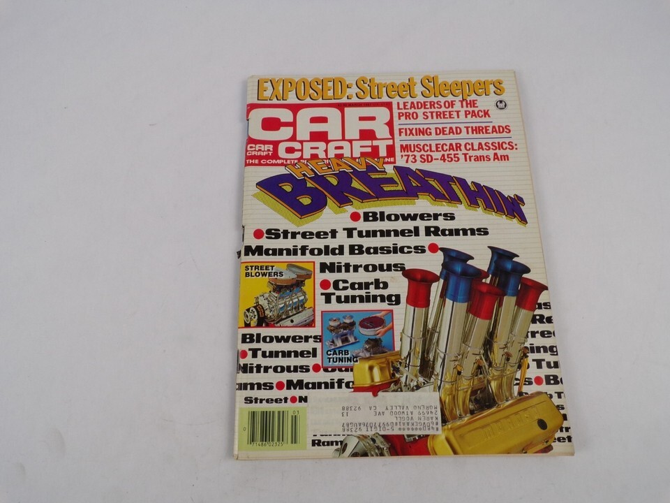 March 1987 Car Craft Heavy Breathin&#39; Exposed: Street Sleepers Blowers Of... - $11.87