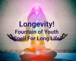 Extreme Long LIfe Longevity Spell! Live an immensely long, happy and hea... - $150.00
