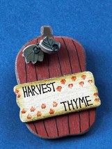 Large Thin Orange Painted Wood Pumpkin w HARVEST THYME Banner Brooch Pin – 2.5 x - £9.02 GBP
