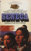 Seneca (White Indian #9) by Donald Clayton Porter / 1984 Paperback Historical  - £0.88 GBP