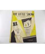 ANTIQUE SHEET MUSIC OR WHAT HAVE YOU? THE LITTLE SHOW 1928 BY DIETZ &amp; SC... - £7.00 GBP