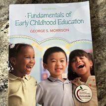 Fundamentals of Early Childhood Education by George S. Morrison (2010, T... - $368.13 MXN