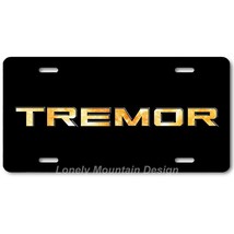Ford Tremor Text Inspired Art on Black FLAT Aluminum Novelty License Tag... - £14.05 GBP
