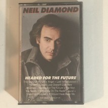 Neil Diamond Cassette Tape Headed For The Future CAS1 - £3.77 GBP