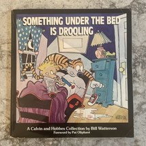 Something Under the Bed is Drooling: A Calvin and Hobbes Collection (Paperback) - £3.94 GBP