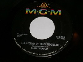 Sheb Wooley The Legend Of Echo Mountain GiveThat Ball To Willie B 45 Rpm Record - £11.94 GBP
