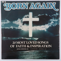 Born Again (20 Most Loved Songs Of Faith &amp; Inspiration) 1977 LP Record SMI-5 K - $6.65