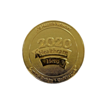 JPS Healthcare Network 2020 Healthcare Hero Gold-tone Commemorative Coin - $8.90