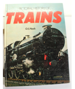 Pictoral History of Trains - by O.S. Nock, Hardcover - £7.45 GBP