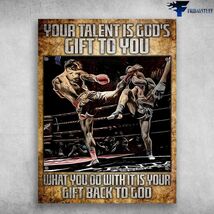 An item in the Art category: Boxing Poster Boxers Gift Your Talent Is Gods Gift To You What You Do With It Is