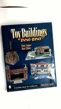 Toy Buildings: 1880-1980 (A Schiffer Book for Collectors) by  Patty Cooper - £30.72 GBP