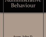 Dilemmas of Administrative Behavior Aram, John D. - $2.93