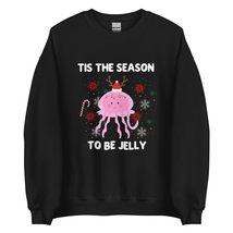 Tis the season to be jelly Funny Sweatshirt | Jellyfish Santa Unisex Sweatshirt  - £23.05 GBP+